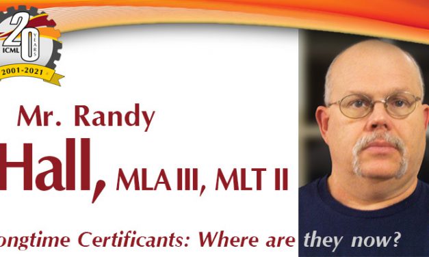 Where Are They Now? Meet Randy Hall, MLA III, MLT II