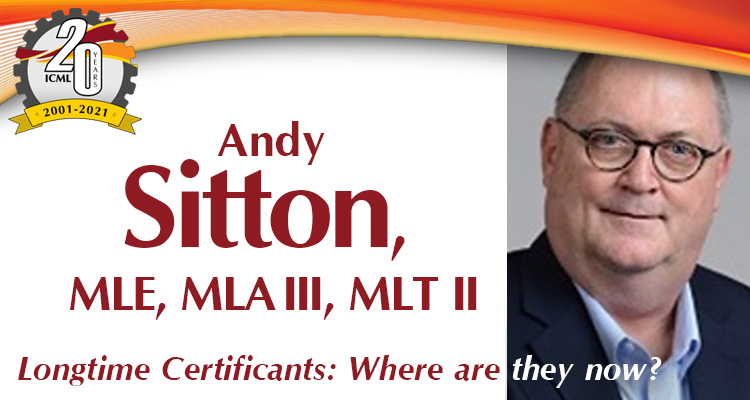 Where Are They Now? Meet Andy Sitton, MLE, MLA III, MLT II